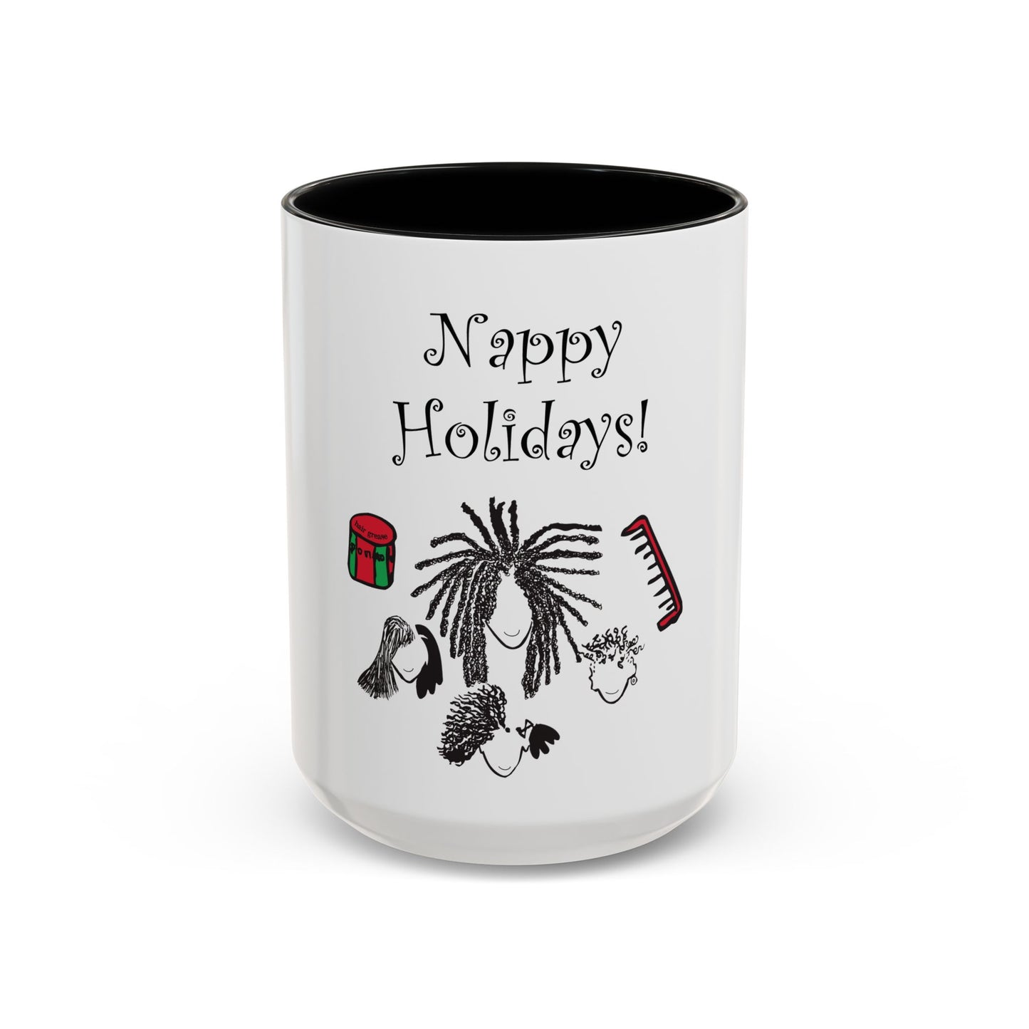 Nappy Holidays Mug  11oz and 15oz