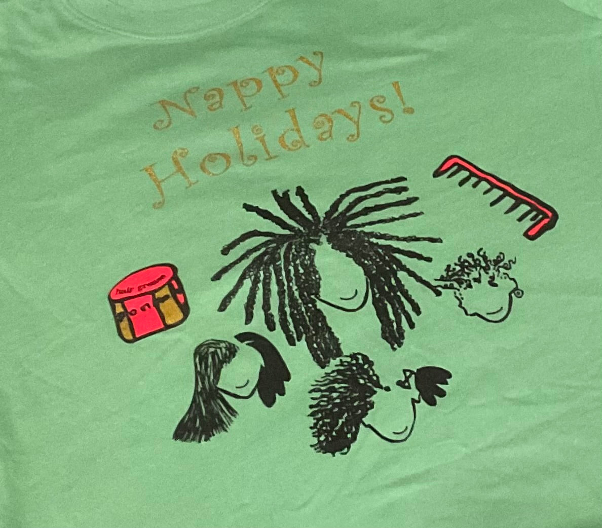 Nappy Holidays Special Priced T-Shirt